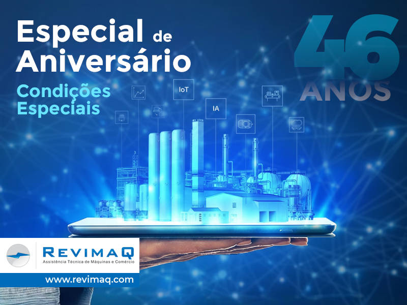 Aproveite as Condições Especiais de Aniversário e Prepare sua Indústria para o Futuro