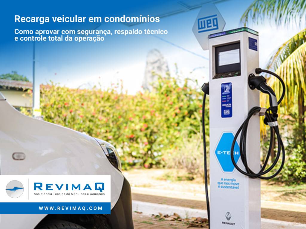 Recarga veicular em condomínios: como aprovar com segurança, respaldo técnico e controle total da operação